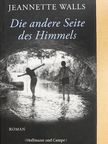 Jeannette Walls - Die andere Seite des Himmels [antikvár]