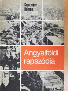 Szentiványi Kálmán - Angyalföldi rapszódia [antikvár]