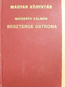 Mikszáth Kálmán - Beszterce ostroma [antikvár]