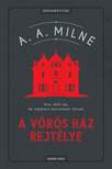 A. A. Milne - A Vörös Ház rejtélye
