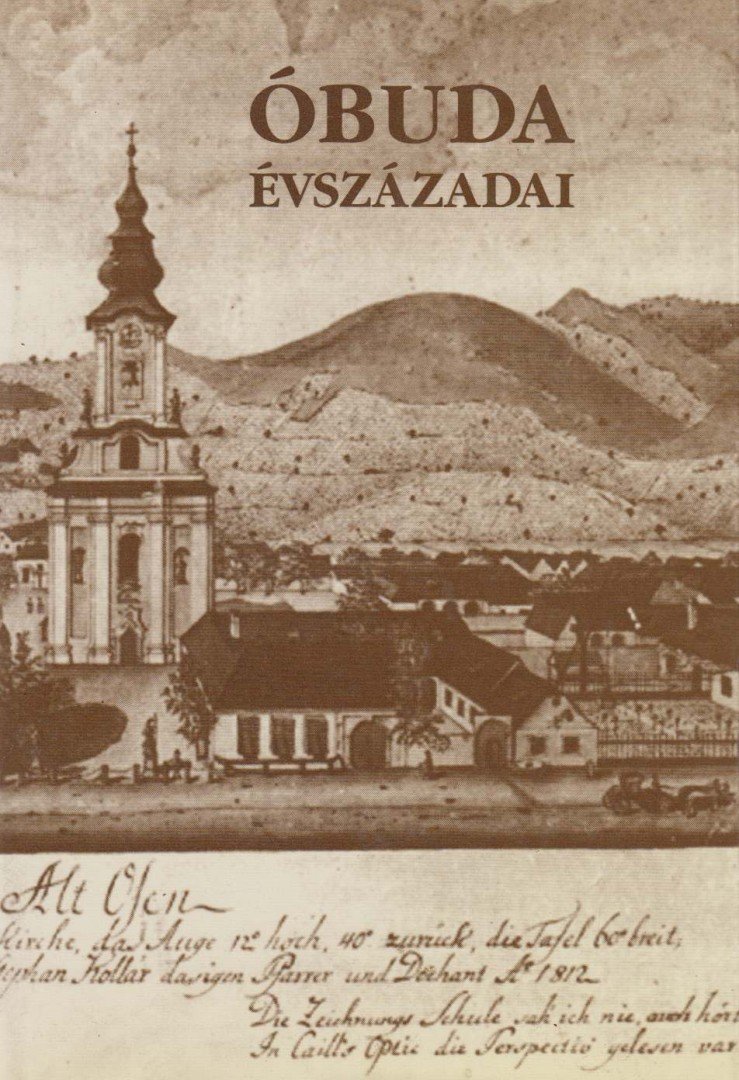 Kiss Csongor - Óbuda évszázadai [antikvár]