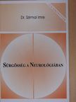 Dr. Szirmai Imre - Sürgősség a Neurológiában [antikvár]