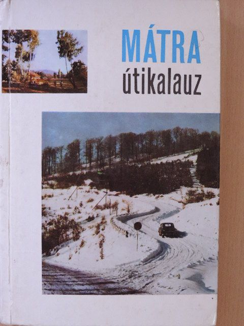 Dési József - Mátra útikalauz [antikvár]