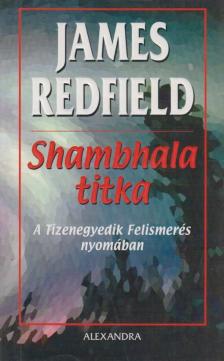 James Redfield - Shambhala titka [antikvár]