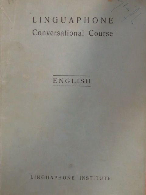 Prof. A. Lloyd James - Linguaphone Conversational Course [antikvár]