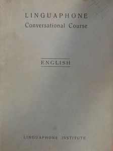 Prof. A. Lloyd James - Linguaphone Conversational Course [antikvár]