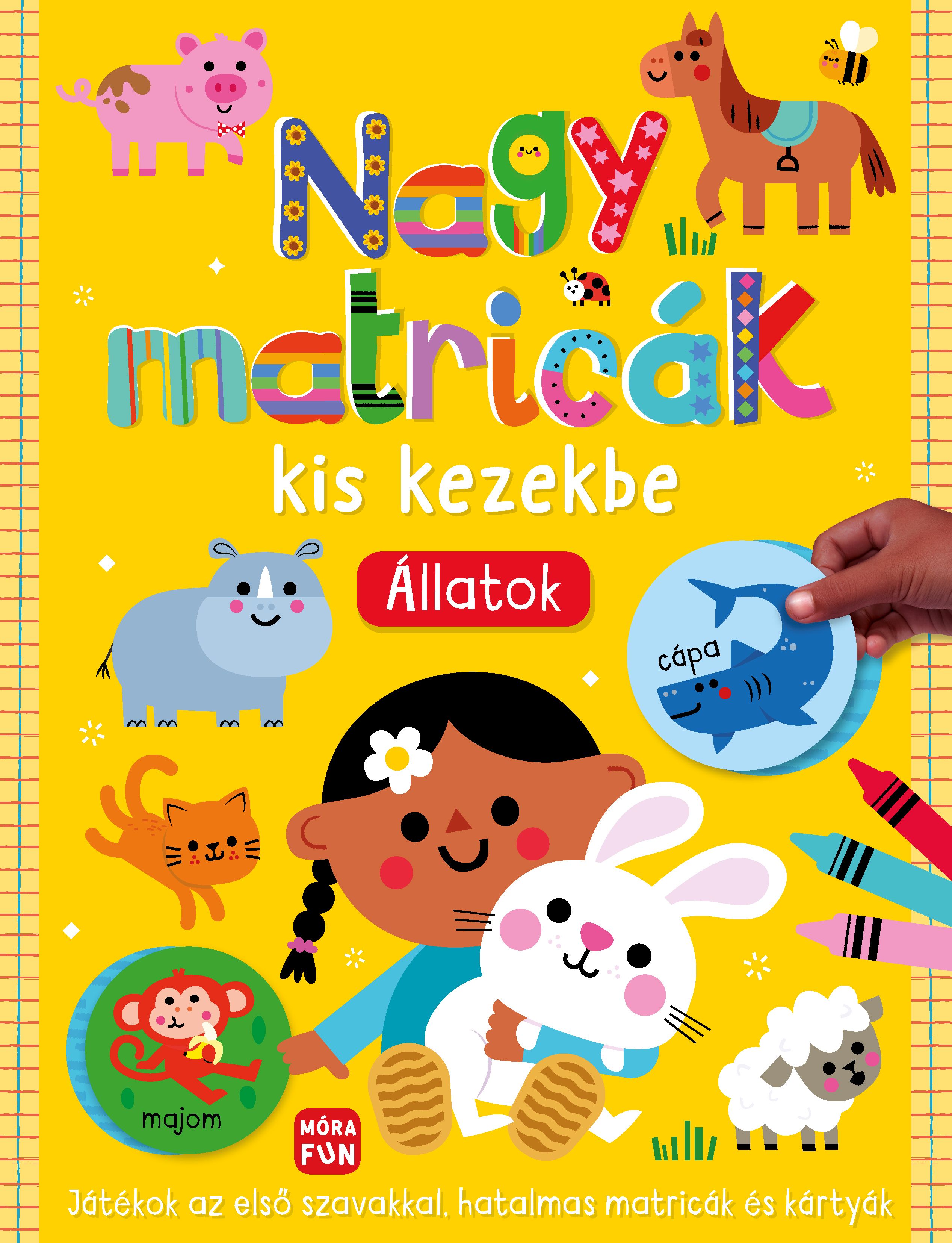 Nagy matricák kis kezekbe. Állatok