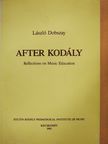 Dobszay László - After Kodály [antikvár]