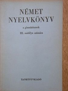 Czéhmester István - Német nyelvkönyv III. [antikvár]