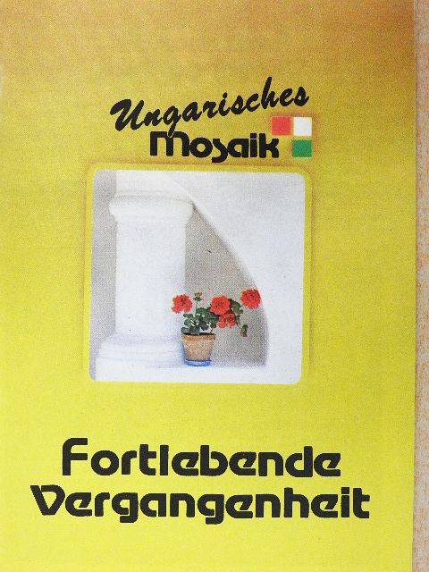 Fortlebende Vergangenheit [antikvár]