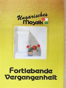 Fortlebende Vergangenheit [antikvár]