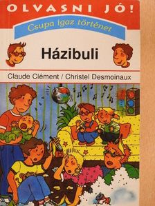 Claude Clément - Házibuli [antikvár]