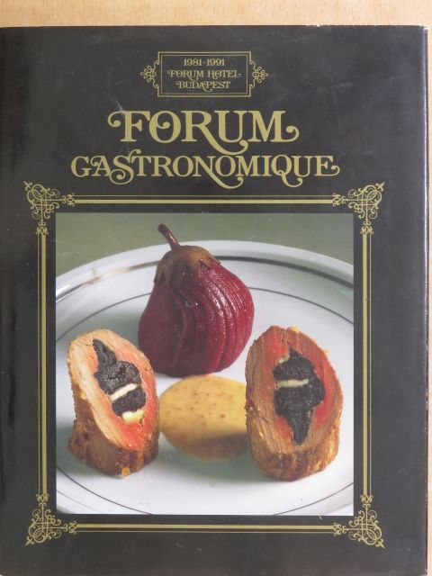 Kalla Kálmán - Forum Gastronomique [antikvár]