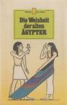 KLUGE, MANFRED - Die Weisheit der alten Ägypter [antikvár]
