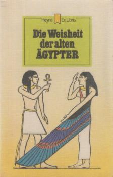 KLUGE, MANFRED - Die Weisheit der alten Ägypter [antikvár]