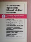 Benke Valéria - A szocializmus fejlődésének időszerű kérdései hazánkban [antikvár]