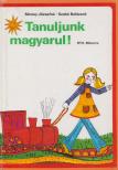 Sárosy Józsefné, Szabó Balázsné - Tanuljunk magyarul! [antikvár]