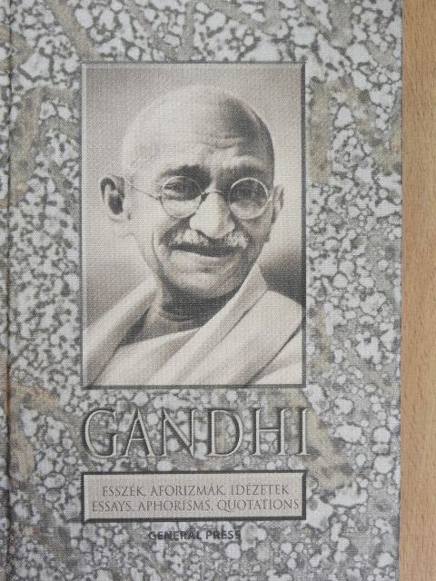 Gandhi - Esszék, aforizmák, idézetek [antikvár]