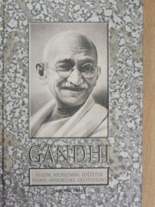 Gandhi - Esszék, aforizmák, idézetek [antikvár]