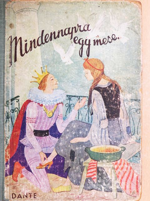 Mindennapra egy mese [antikvár]