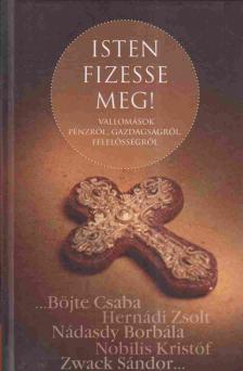 Szőnyi Szilárd - Isten fizesse meg! [antikvár]
