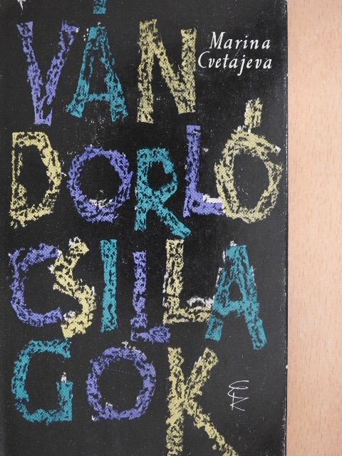 Marina Cvetajeva - Vándorló csillagok [antikvár]