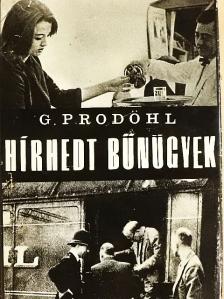 Günter Prodöhl - Hírhedt bűnügyek [antikvár]