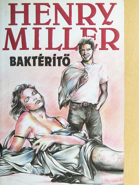 Henry Miller - Baktérítő [antikvár]