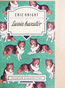 Eric Knight - Lassie hazatér [antikvár]