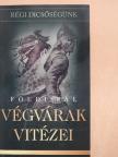 Földi Pál - Végvárak vitézei [antikvár]