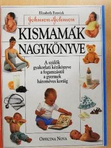 Elizabeth Fenwick - Kismamák nagykönyve [antikvár]