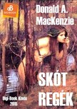 Donald A. MacKenzie - Skót regék, mítoszok és legendák [eKönyv: epub, mobi]