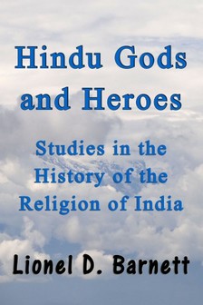 Barnett Lionel D. - Hindu Gods and Heroes [eKönyv: epub, mobi]