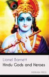 Barnett Lionel - Hindu Gods and Heroes [eKönyv: epub, mobi]