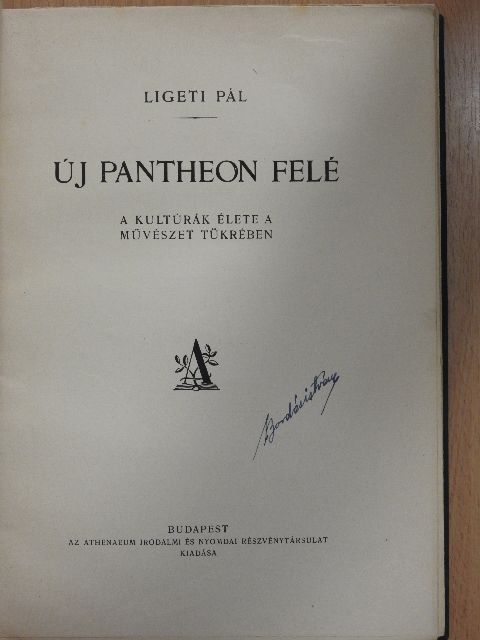 Ligeti Pál - Új Pantheon felé [antikvár]