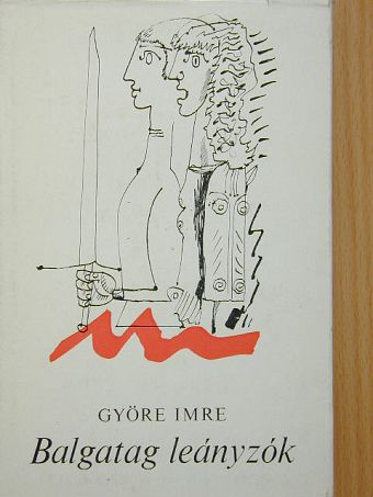 Györe Imre - Balgatag leányzók [antikvár]
