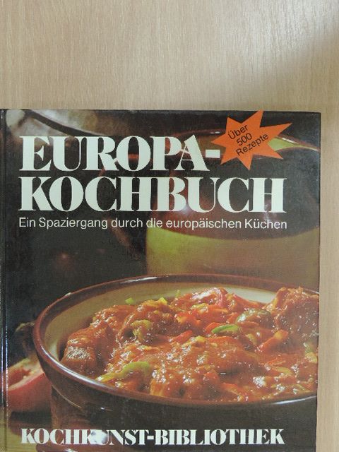 Franz Maier-Bruck - Europa-Kochbuch [antikvár]