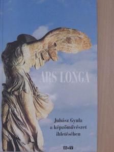 Juhász Gyula - Ars Longa [antikvár]