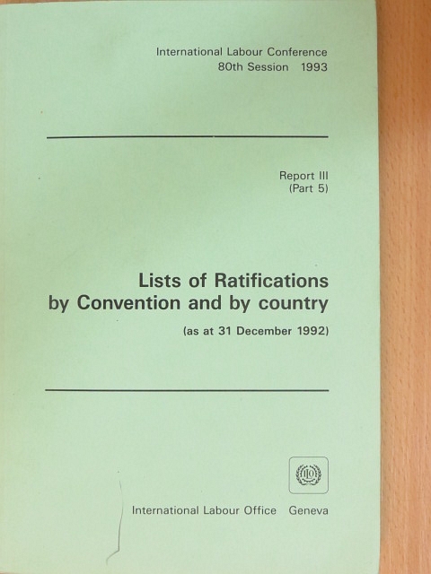 Lists of Ratifications by Convention and by Country [antikvár]