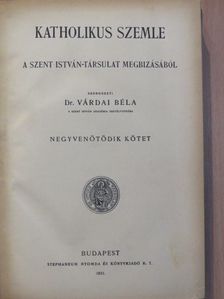 Balassa Brunó - Katholikus Szemle 1931. január-június (fél évfolyam) [antikvár]