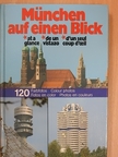 München auf einen Blick/at a glance/de un vistazo/d'un seul coup d'oeil [antikvár]
