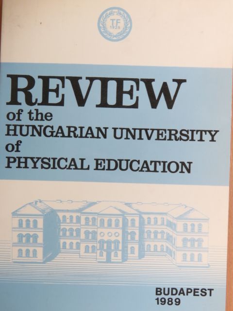 Arday László - Review of the Hungarian University of Physical Education 1989. [antikvár]