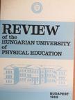 Arday László - Review of the Hungarian University of Physical Education 1989. [antikvár]