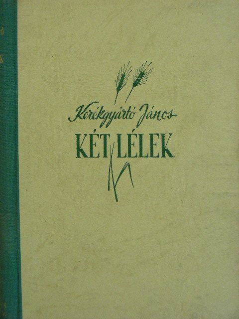 Kerékgyártó János - Két lélek [antikvár]