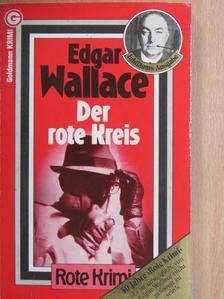 Edgar Wallace - Der rote Kreis [antikvár]