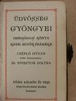 Cséplő István - Üdvösség gyöngyei [antikvár]