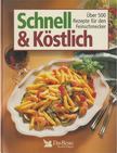 Dr. Anette Zehnter, Dr. Barbara Berewinkel - Schnell & köstlich [antikvár]