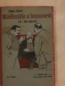 Pakots József - Mindenféle a folyosóról [antikvár]