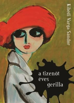 Kibédi Varga Sándor - A tizenöt éves gerilla [antikvár]