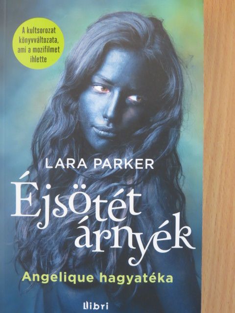 Lara Parker - Angelique hagyatéka [antikvár]